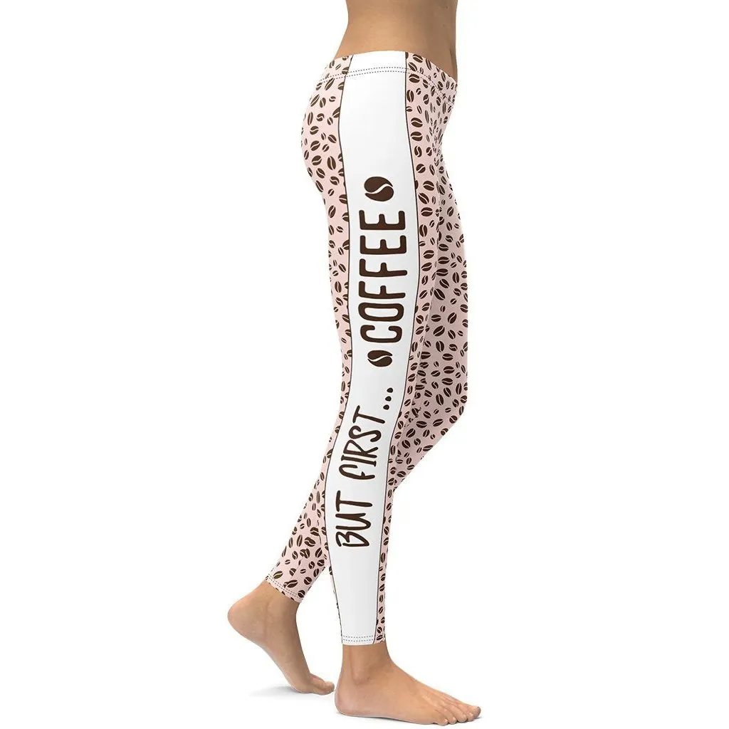 But First, Coffee Leggings